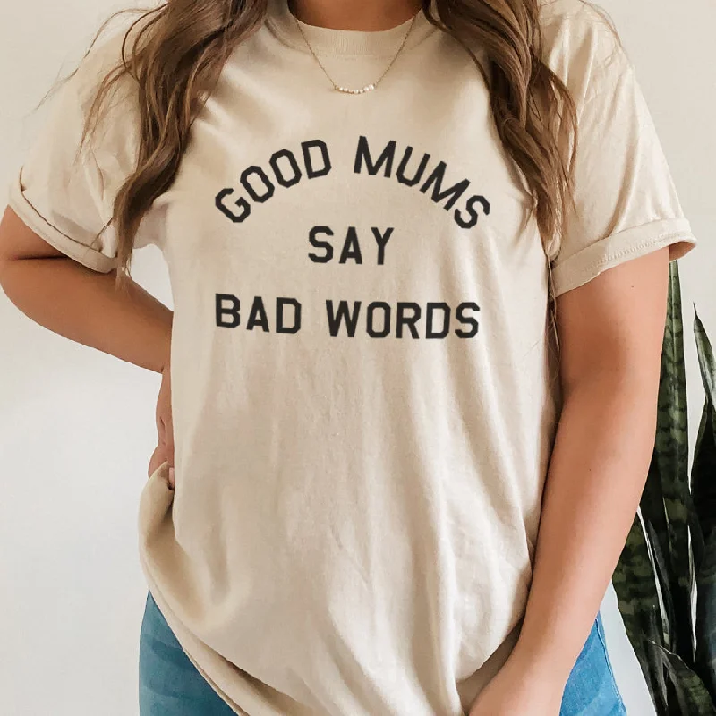 Good Mums Say Bad Words T-Shirt Athletic Men's Compression